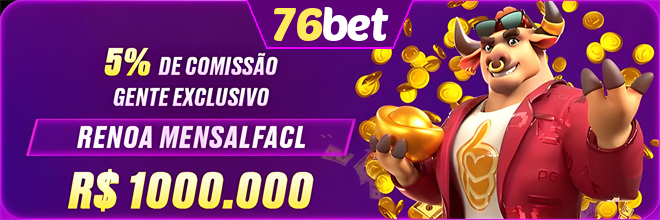 76bet Comissão